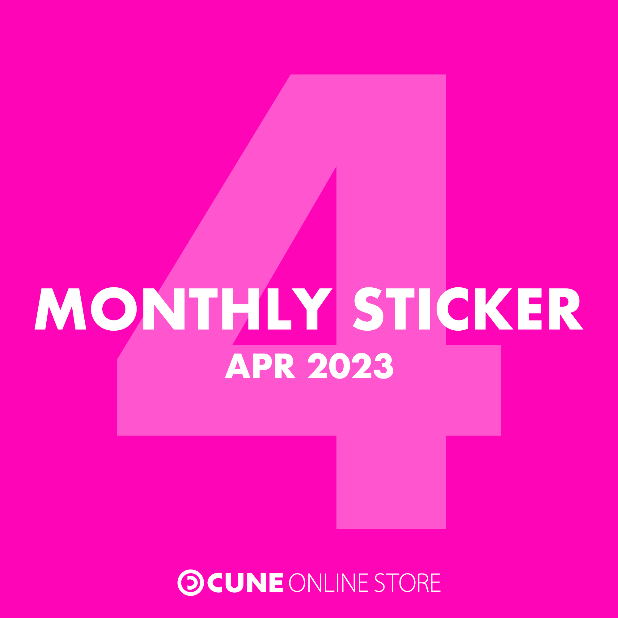 CUNE MONTHLY STICKER APR 2023