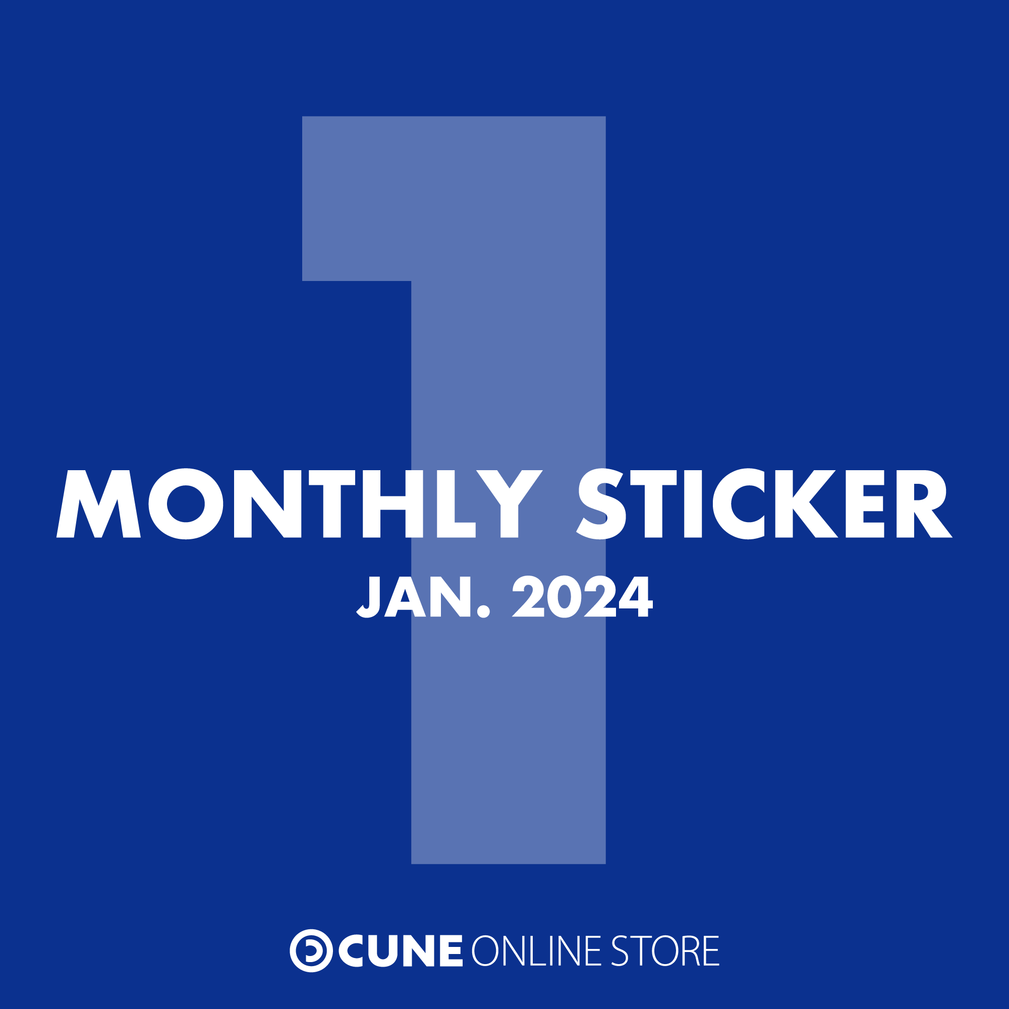 CUNE MONTHLY STICKER JAN 2024