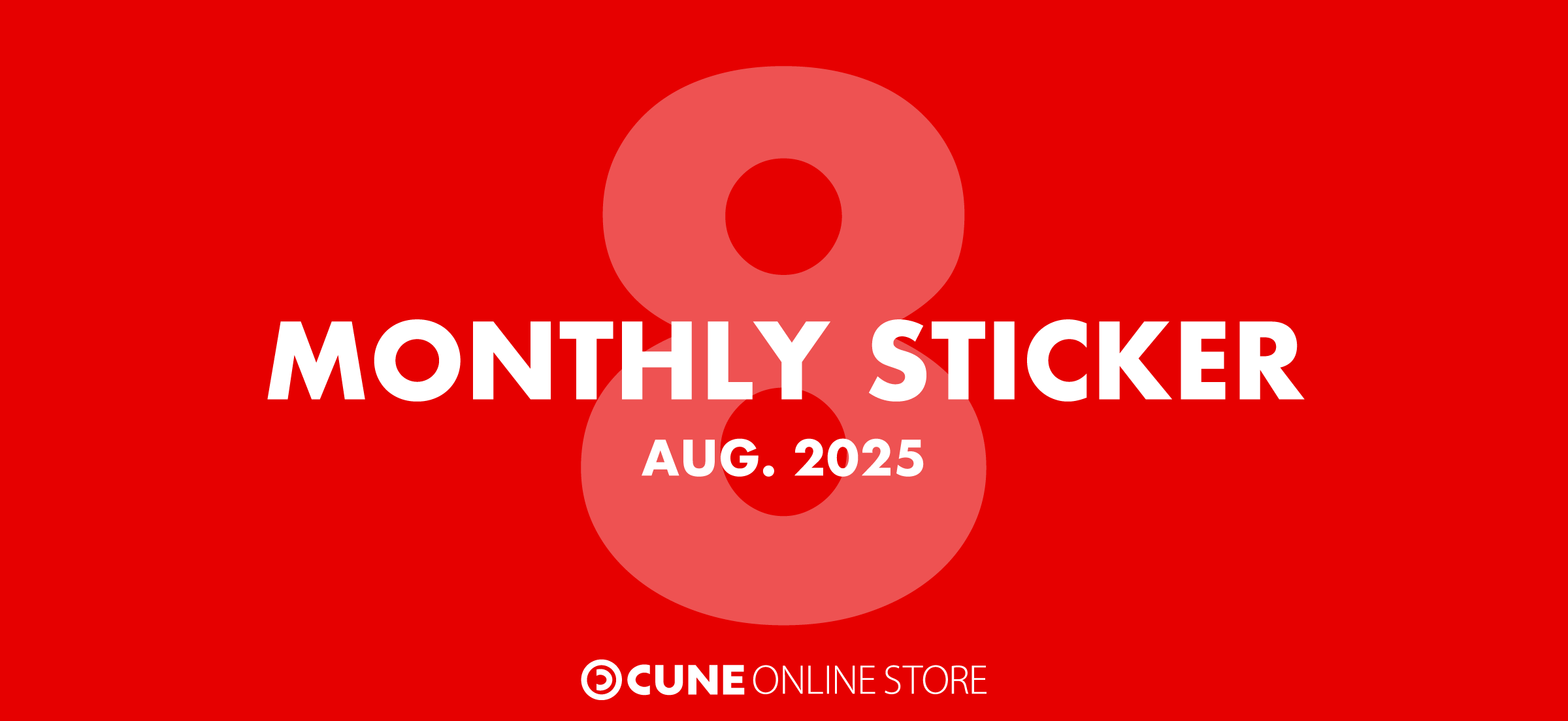 CUNE MONTHLY STICKER AUG 2025