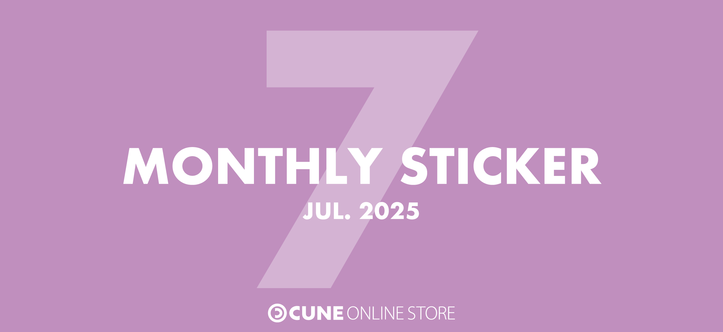CUNE MONTHLY STICKER JUl 2025