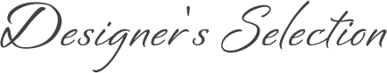 Designer's selection