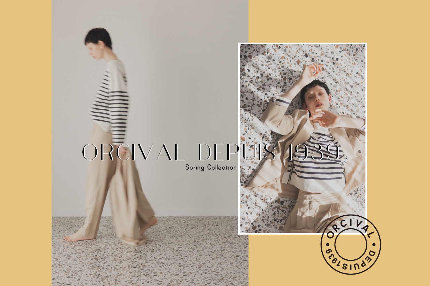 ORCIVAL DEPUIS 1939 / SPRING COLLECTION