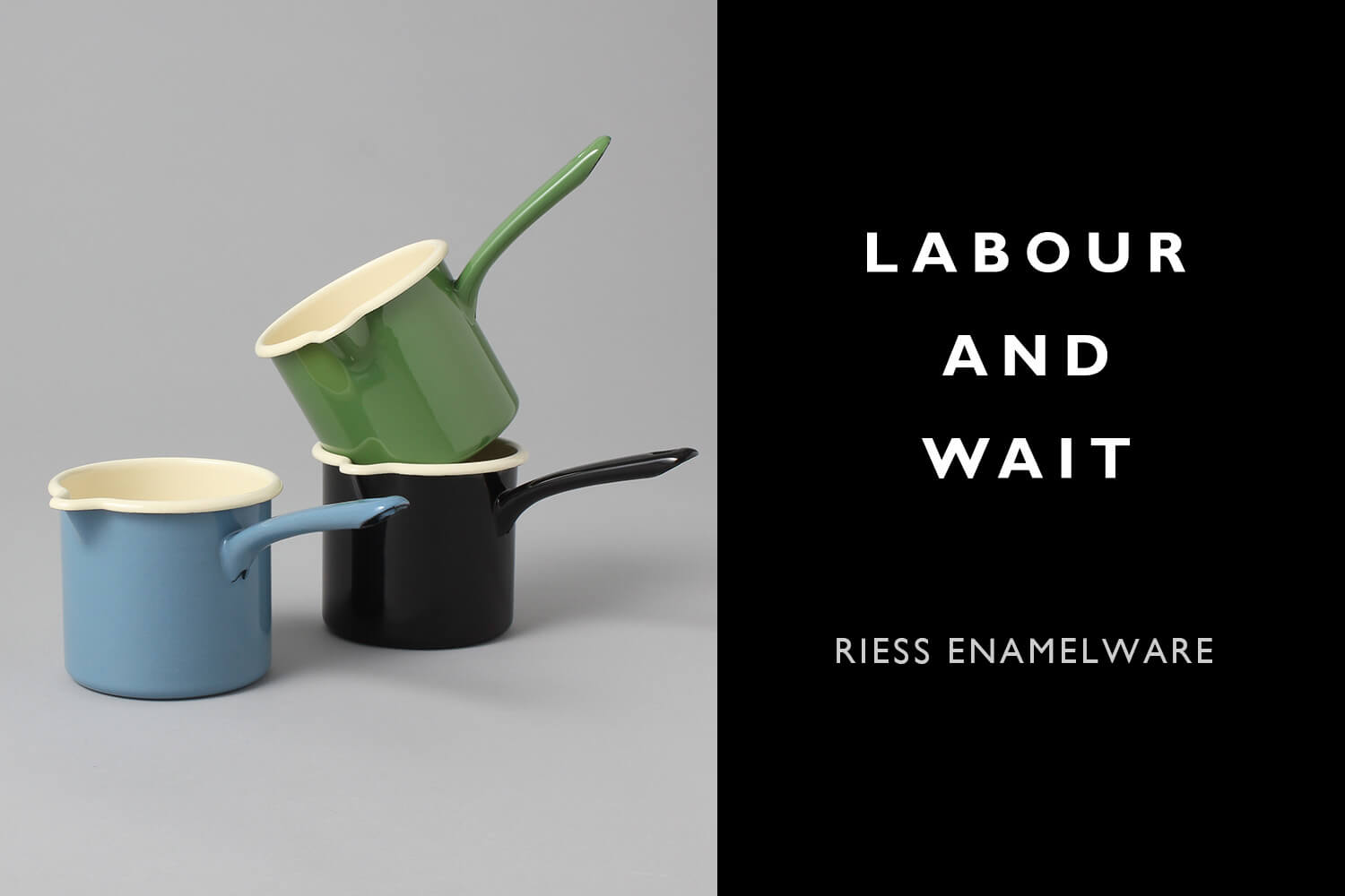 LABOUR AND WAIT - RIESS ENAMELWARE