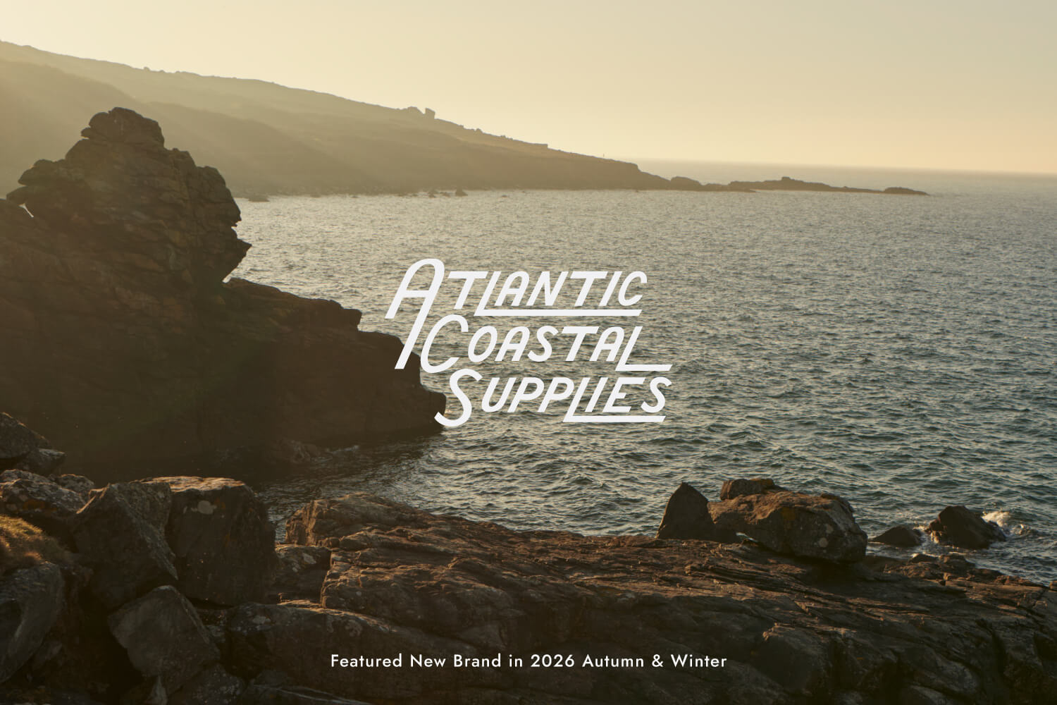 Atlantic Coastal Supplies | Featured New Brand in 2026 Autumn & Winter