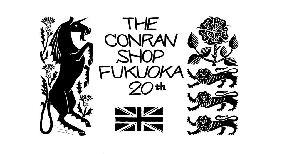 The Conran Shop Fukuoka th Anniversary The Conran Shop ザ コンランショップ