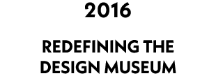 REDEFINING_THE_DESIGN_MUSEUM