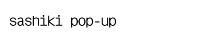 title_events_sashiki_popup_daikanyama_sp.jpg