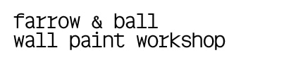 title_events_shinjuku_farrowball_workshop_sp.jpg