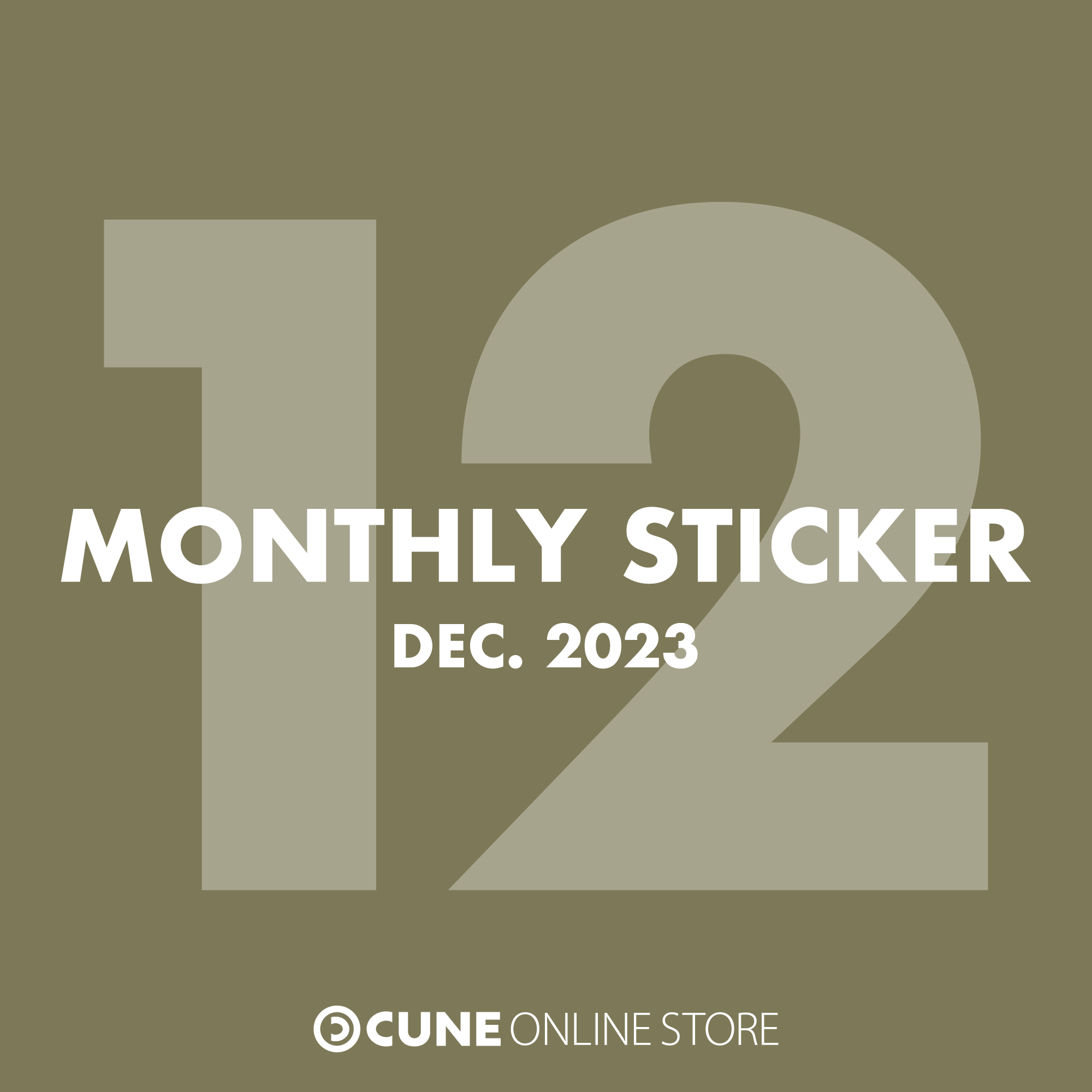 CUNE MONTHLY STICKER DEC 2023