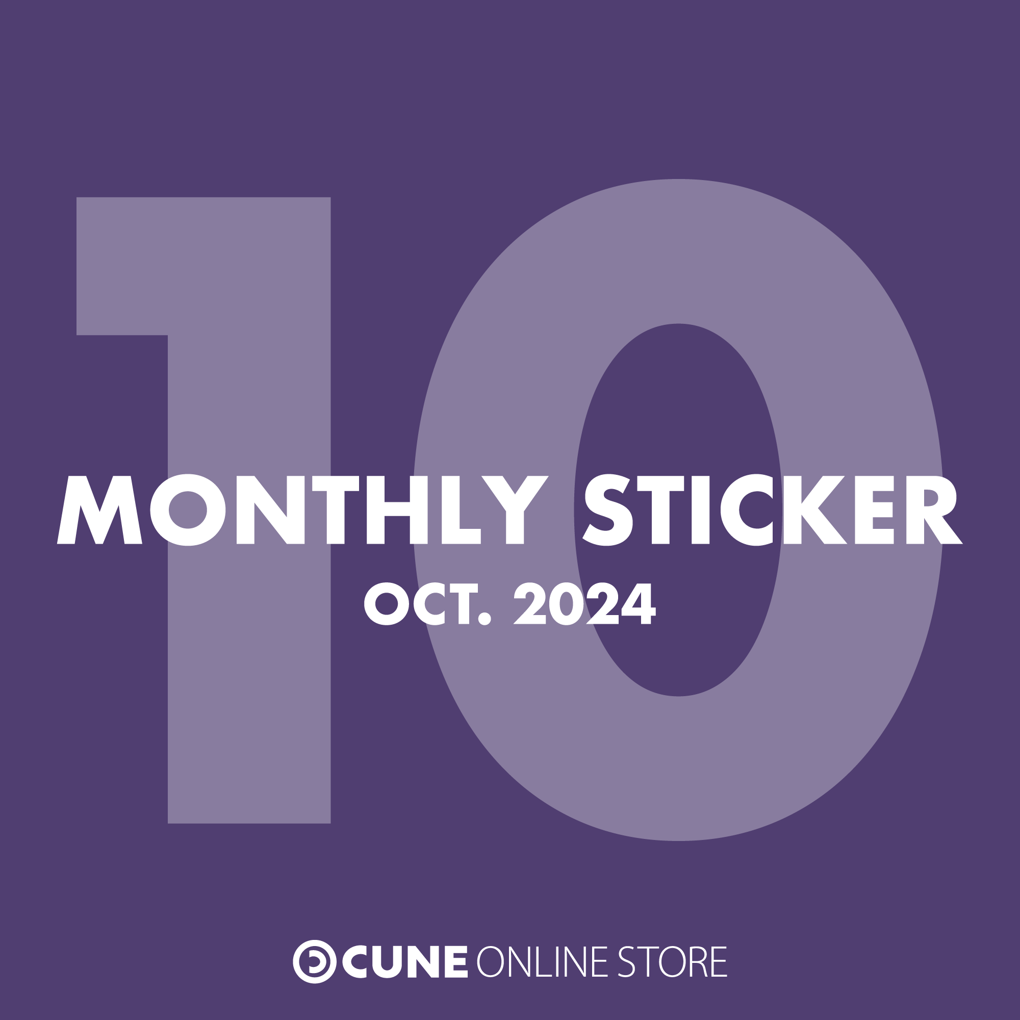 CUNE MONTHLY STICKER OCT 2024