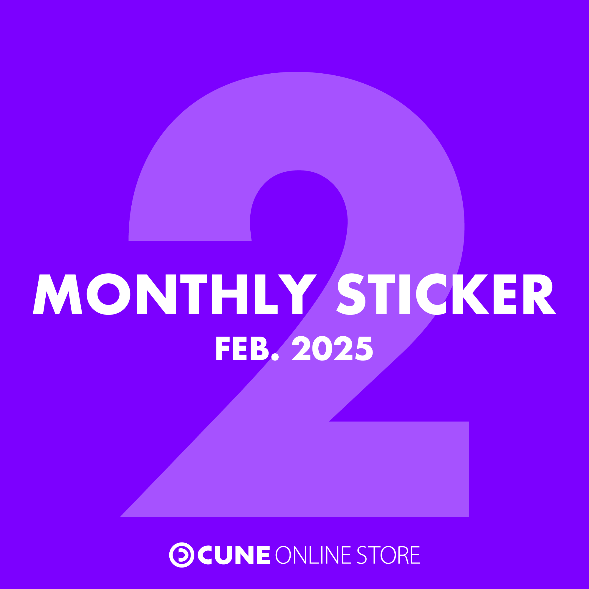 CUNE MONTHLY STICKER FEB 2025