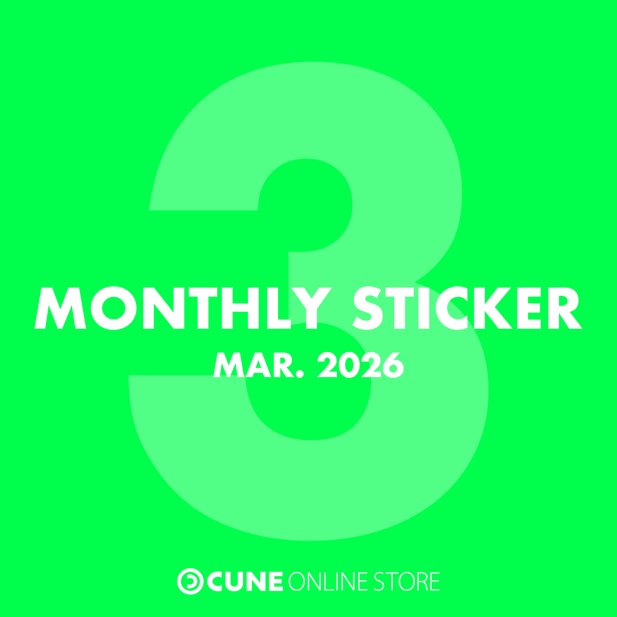 CUNE MONTHLY STICKER MAR 2026