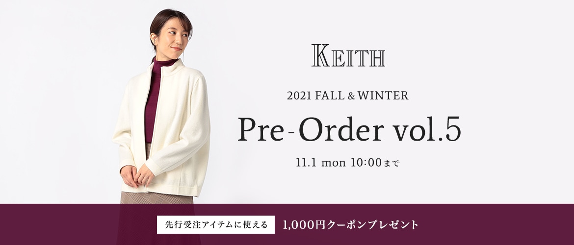 KEITH 2021FW Pre-Order Vol.5 コーディネート
