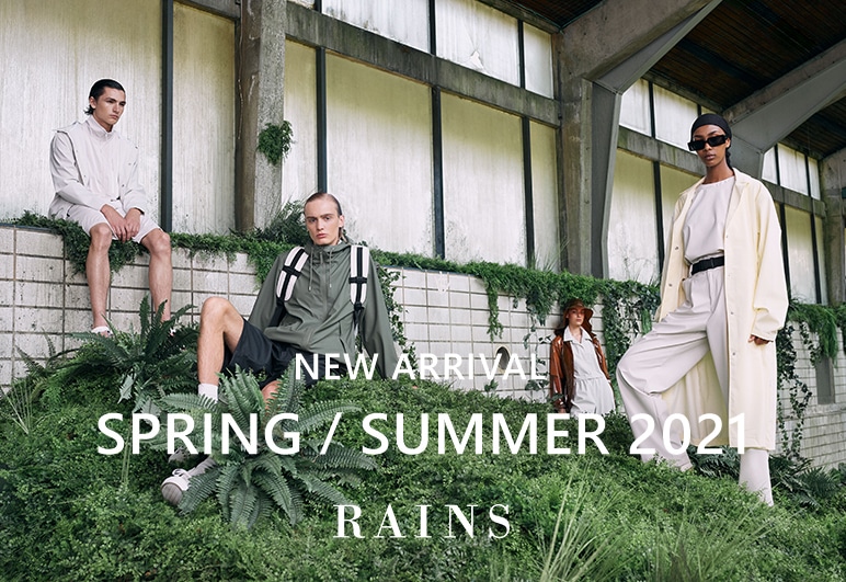 RAINS NEW ARRIVAL SPRING / SUMMER 2021