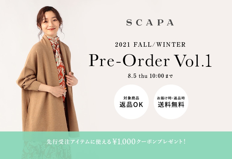 SCAPA FALL / WINTER 先行受注 Vol.1