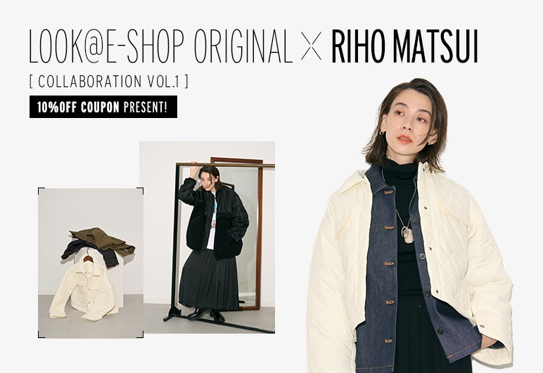 LOOK@E-SHOP ORIGINAL×RIHO MATSUI vol.1