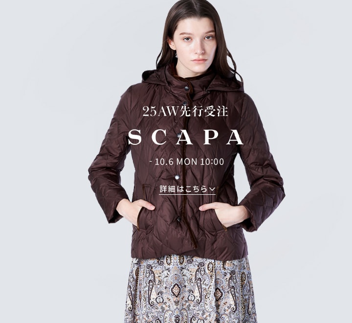 SCAPA 2025 AUTUMN / WINTER 先行受注アイテム