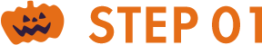 STEP 01