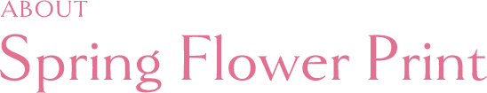 ABOUT Spring Flower Print
