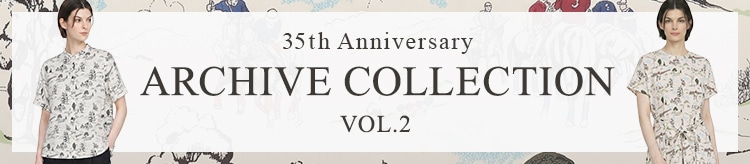 35周年アーカイブコレクション VOL.2