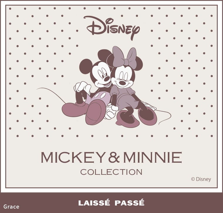 Disney MICKEY&MINNIE COLLECTION | LAISSE PASSE(レッセ・パッセ ...