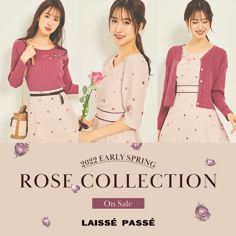 2022 EARLY SPRING ROSE COLLECTION | LAISSE PASSE(レッセ・パッセ ...