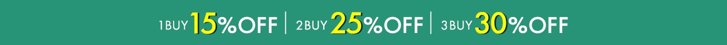 【1BUY 15%OFF】 【2BUY 25%OFF】 【3BUY 30%OFF】