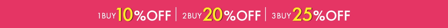 【1BUY 10%OFF】 【2BUY 20%OFF】 【3BUY 25%OFF】