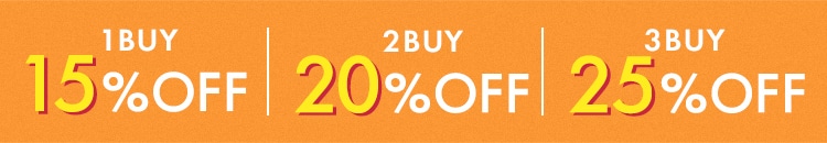 【1BUY 15%OFF】 【2BUY 20%OFF】 【3BUY 25%OFF】