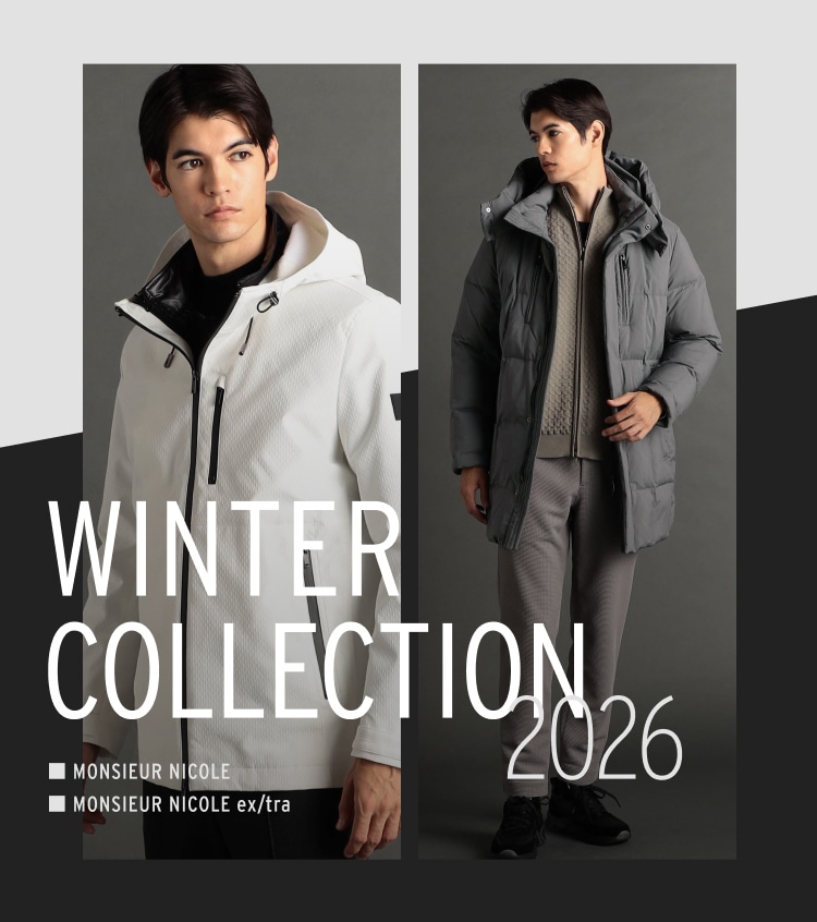 MONSIEUR NICOLE 2026 WINTER COLLECTION ■MONSIEUR NICOLE ■MONSIEUR NICOLE ex/tra