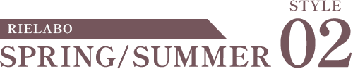 RIELABO / SUMMER STYLE 02
