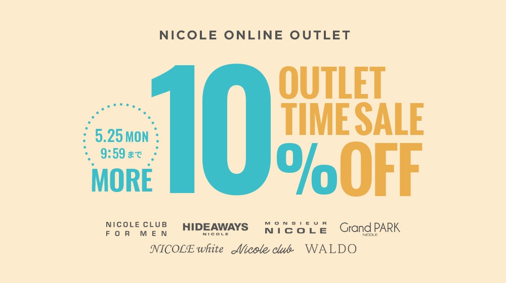 NICOLE OUTLET TIME SALE 10%OFF
