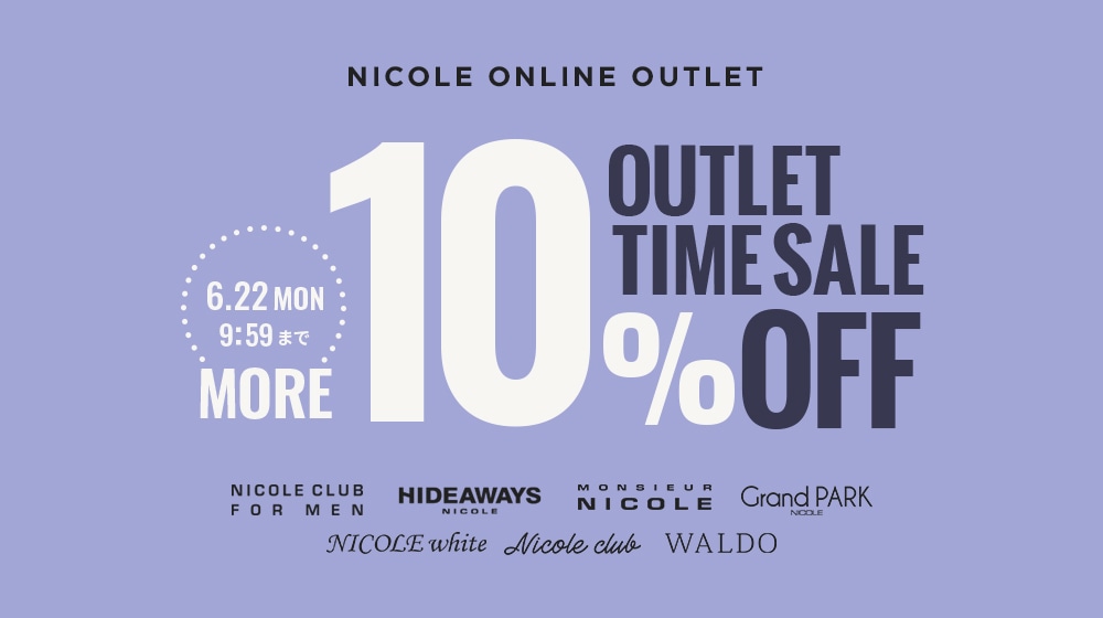 NICOLE OUTLET TIME SALE 10%OFF