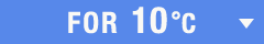 FOR 10°C