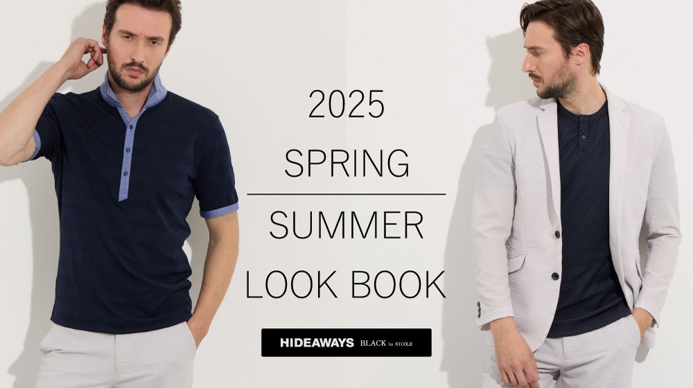 HIDEAWAYS BLACK LOOK BOOK －2025 SPRING/SUMMER－