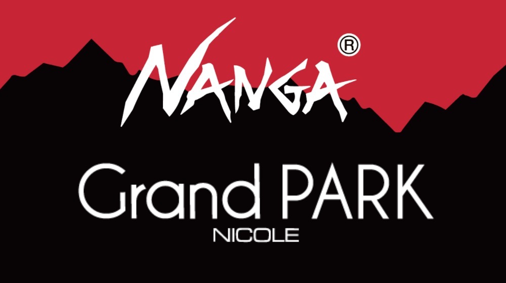 FEATURE | Grand PARK × NANGA 別注DOWN | NICOLE ONLINE SHOP (ニコル