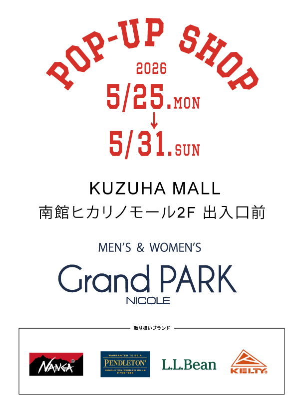 Grand PARK くずはモールPOP UP SHOP告知