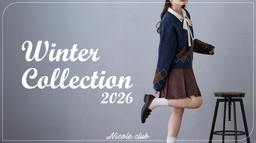 NICOLE CLUB｜2026 Winter Collection